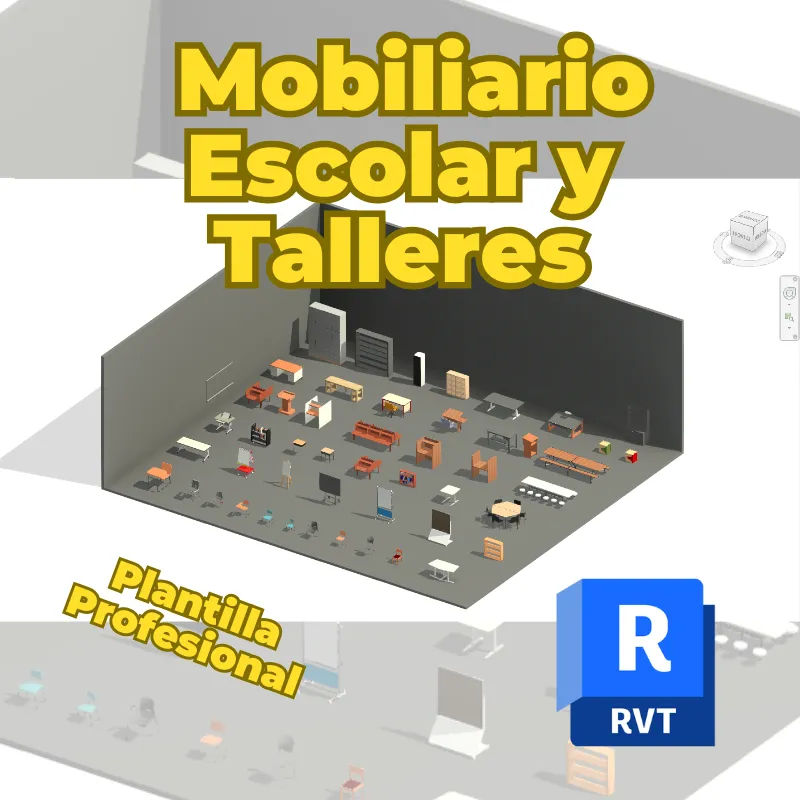 Colección 3D de Aulas, Mobiliario Escolar y Talleres para Revit | Plantilla Profesional