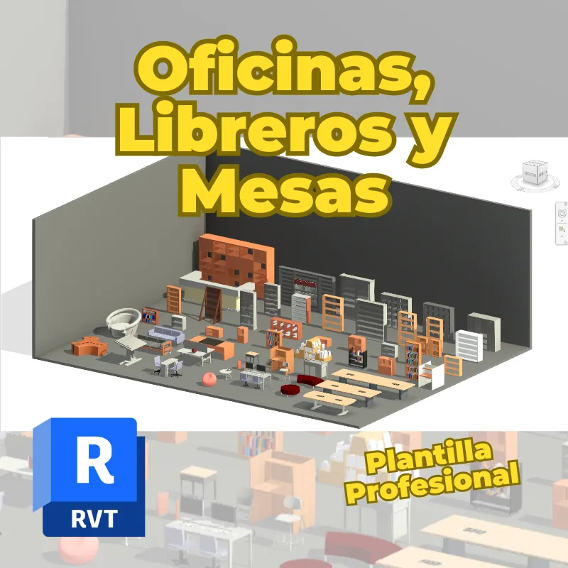 Familias de Oficinas, Libreros y Mesas para Revit | Plantilla Profesional