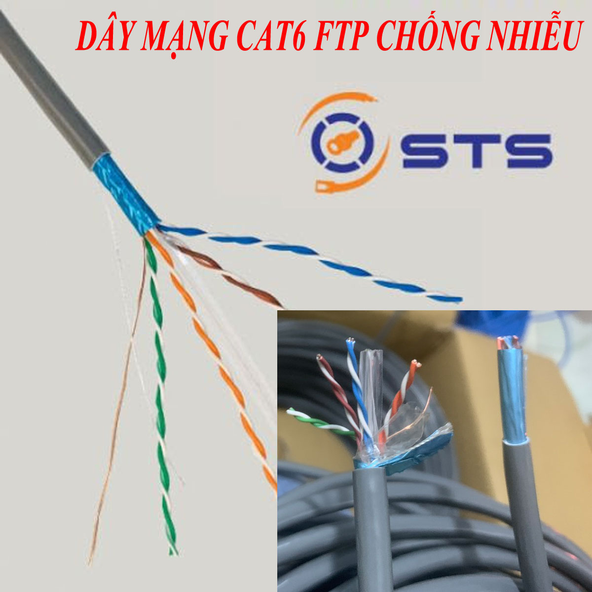 CUỘN 305M CÁP MẠNG CAT6 FTP CHỐNG NHIỄU STS