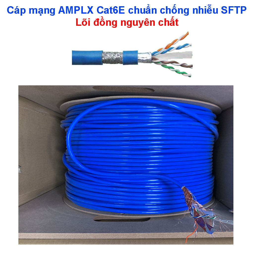 Cáp mạng AMPLX Cat6 chống nhiễu chuẩn SFTP lõi đồng nguyên chất