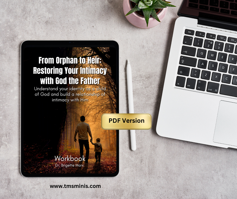 PDF Version: From Orphan to Heir: Restoring your Intimacy with God the Father