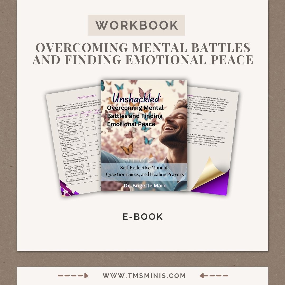 E-BOOK: UNSHACKLED, OVERCOMING MENTAL BATTLES AND FINDING EMOTIONAL PEACE