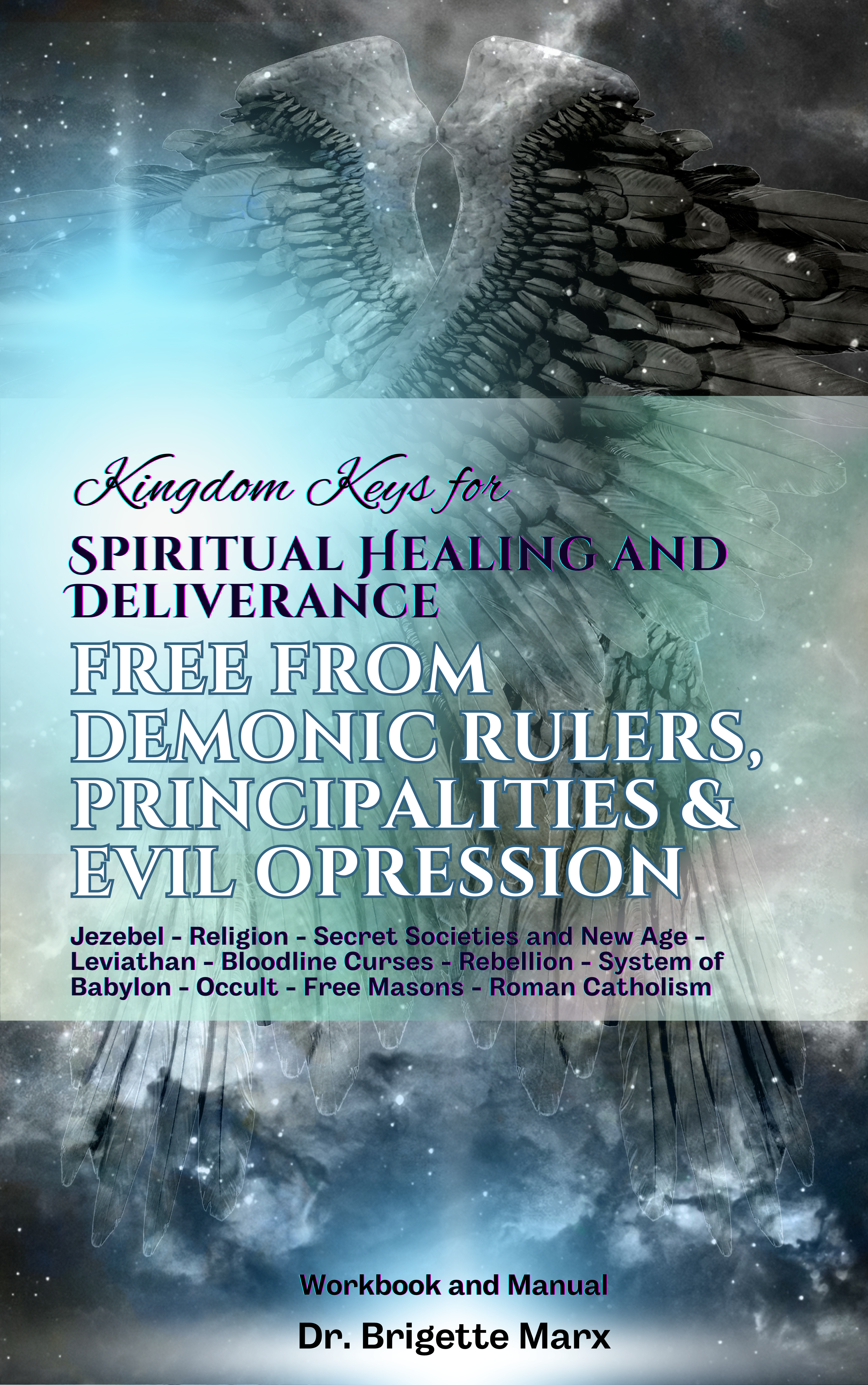 Spiritual Healing and Deliverance Workbook
