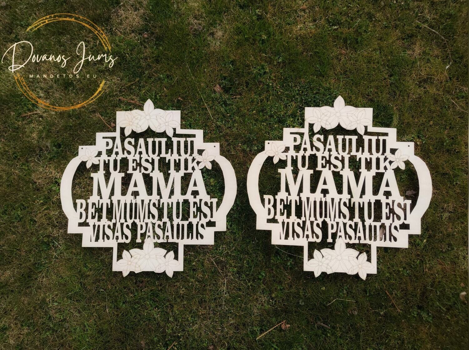 Pakabinamas sveikinimas Mamai