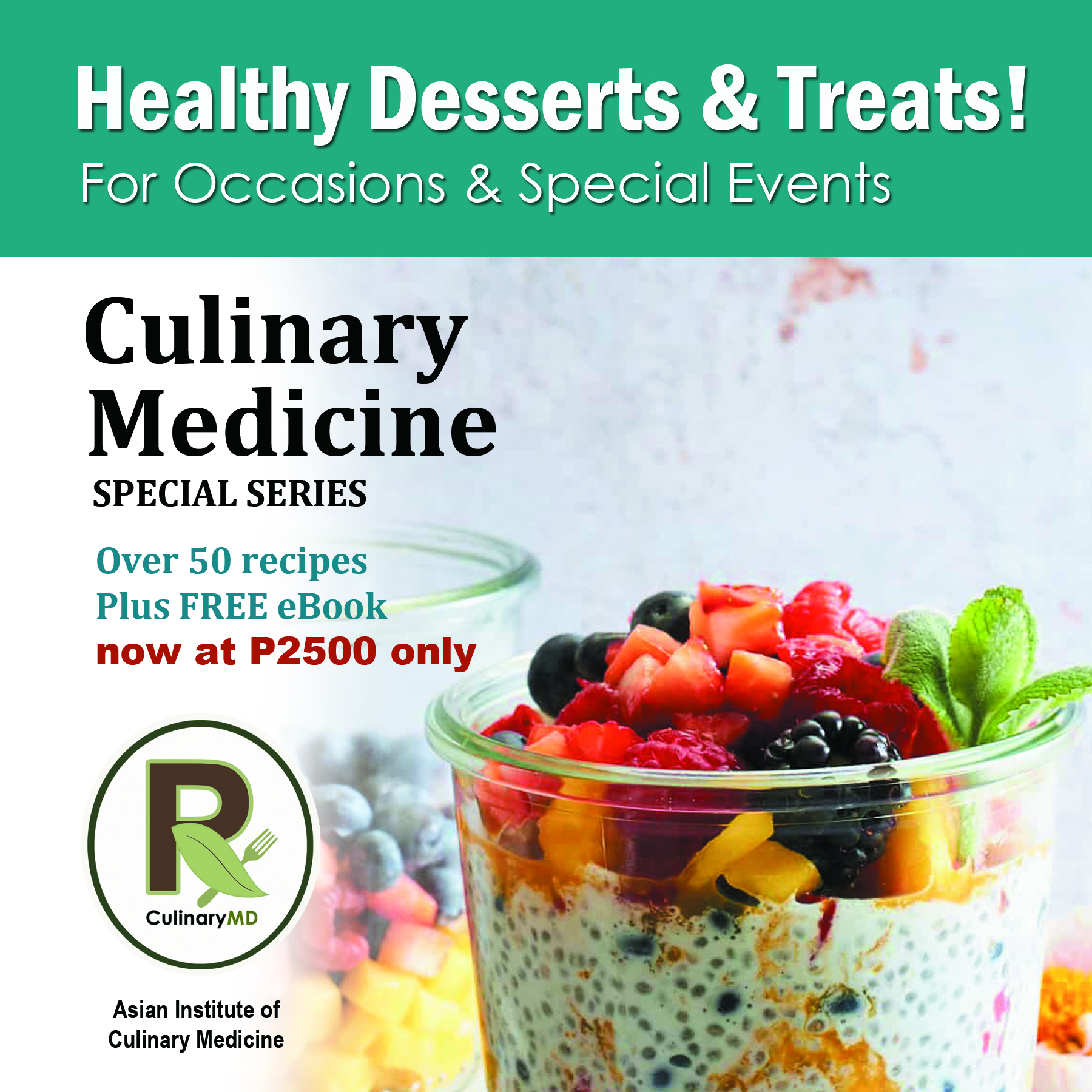 Culinary Medicine Healthy Treats