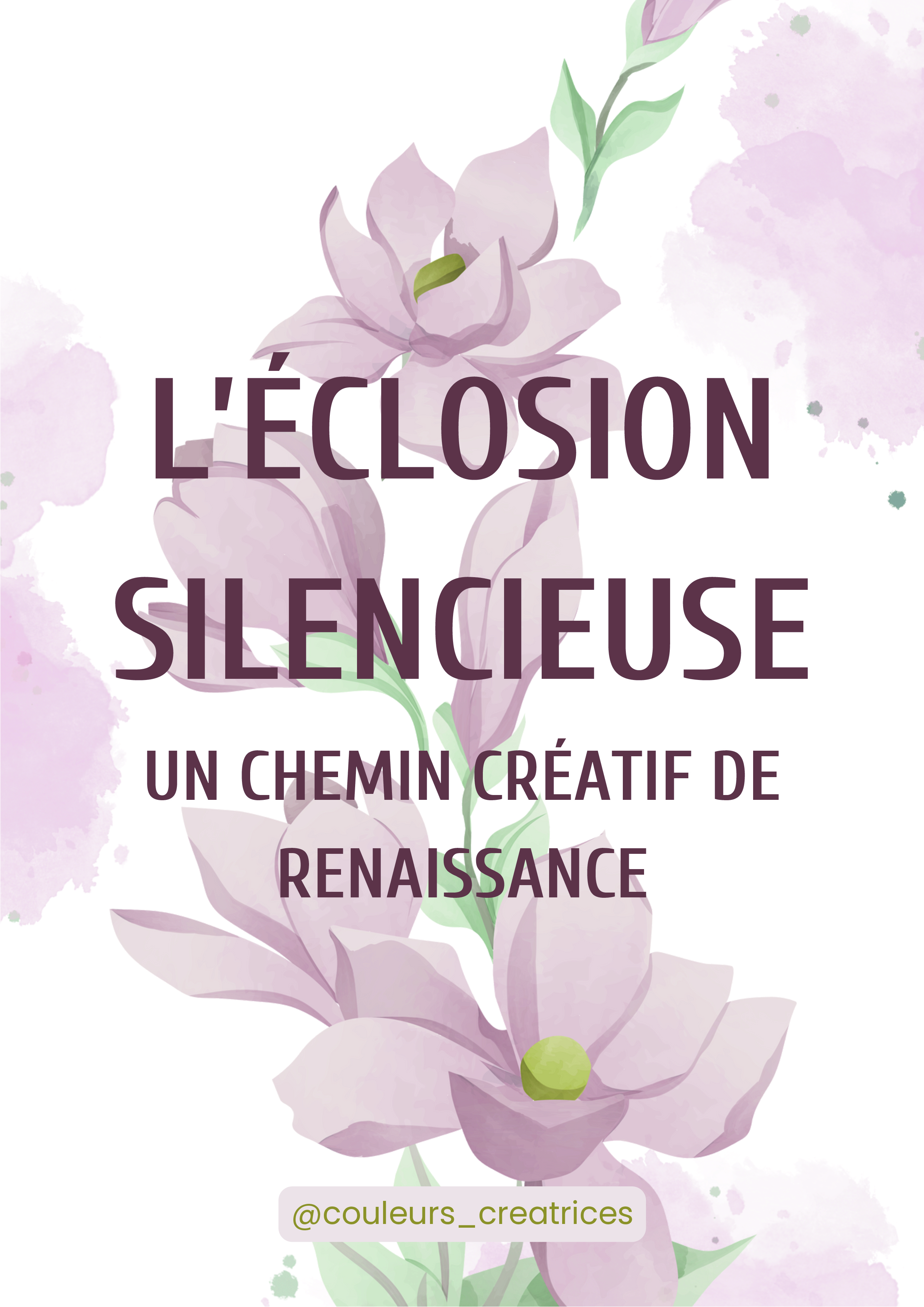 L'Éclosion Silencieuse