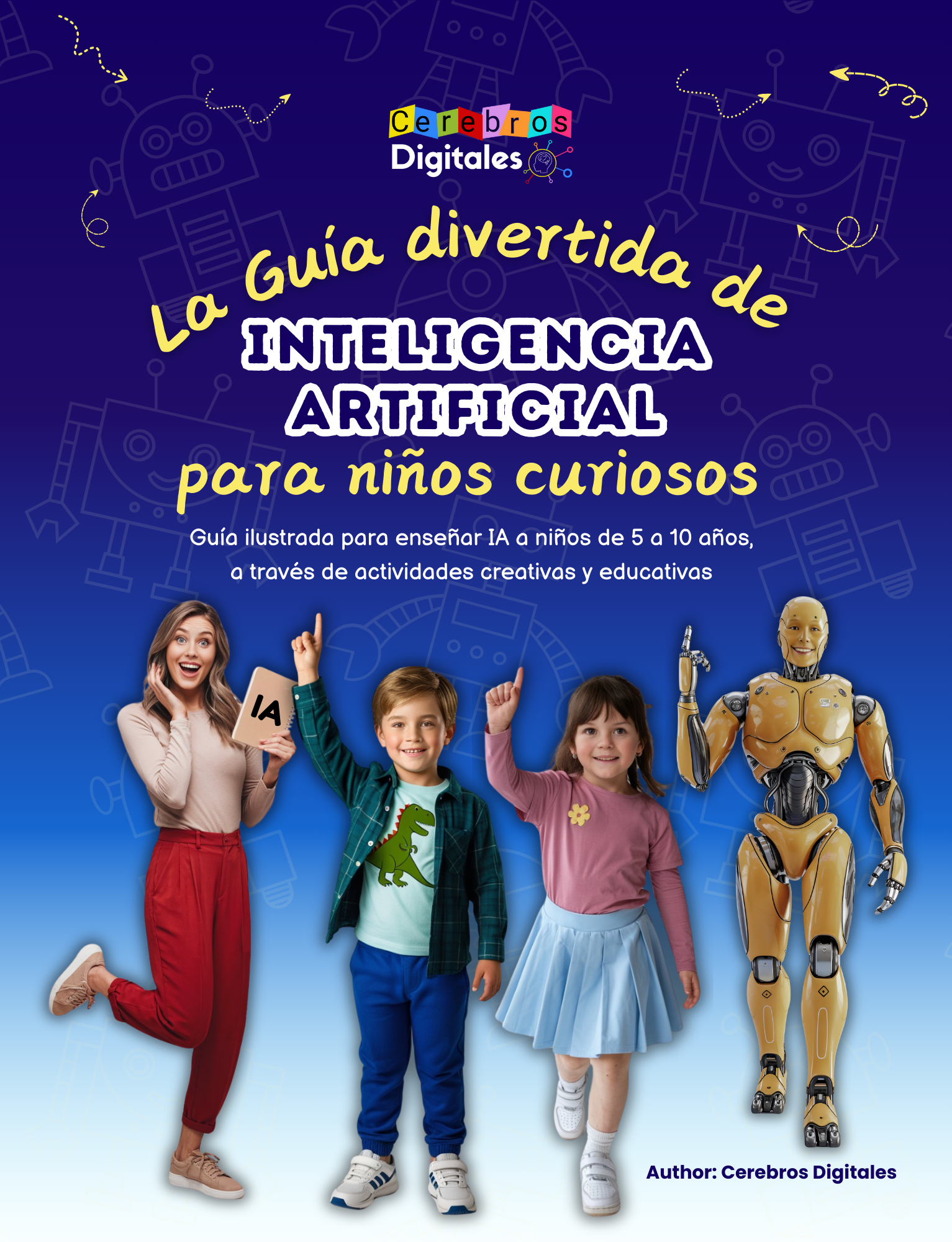 "La Guía divertida de Inteligencia Artificial para niños curiosos"