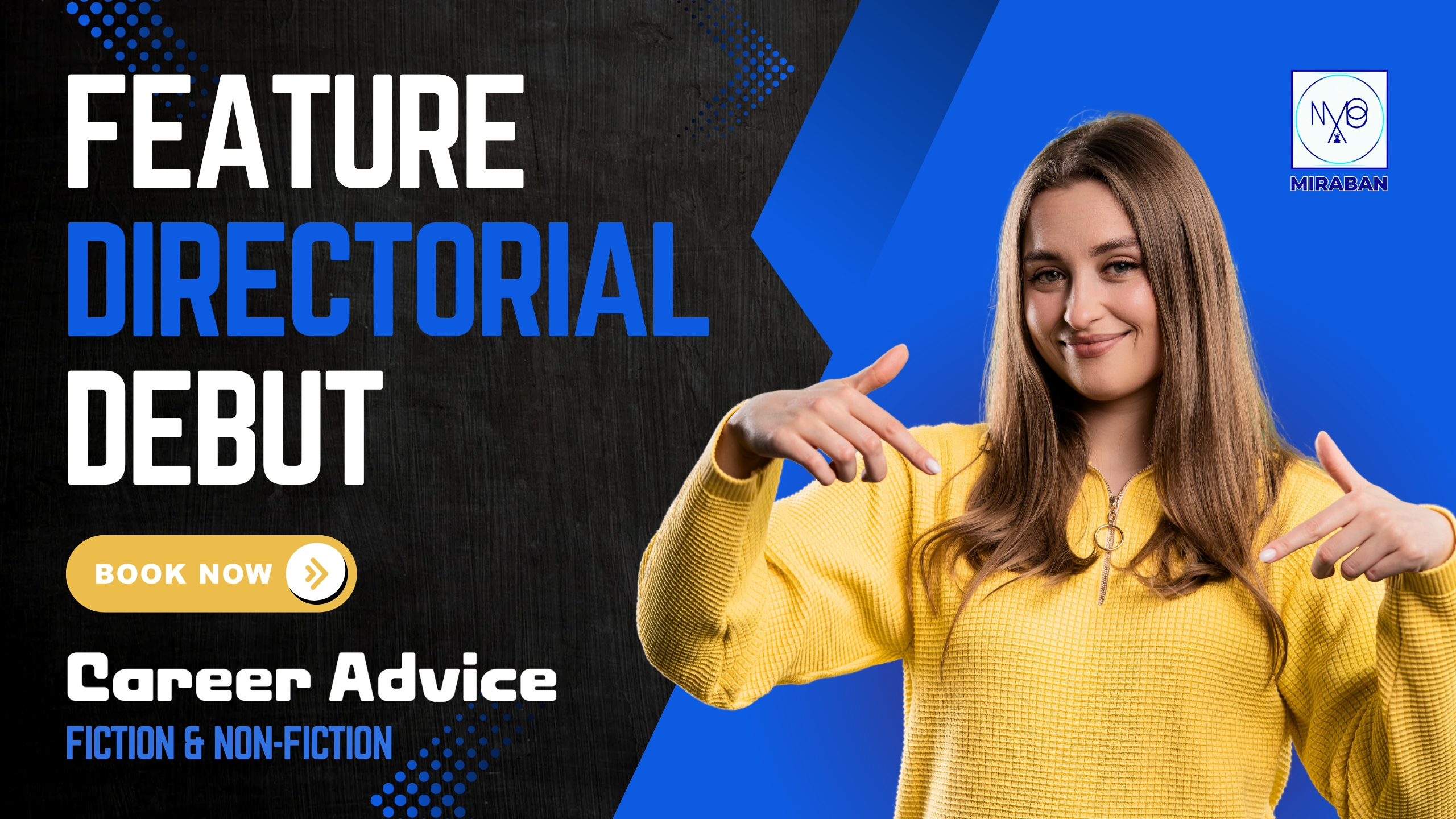 Tailored Feature Directorial Debut - Career Advice (1h)