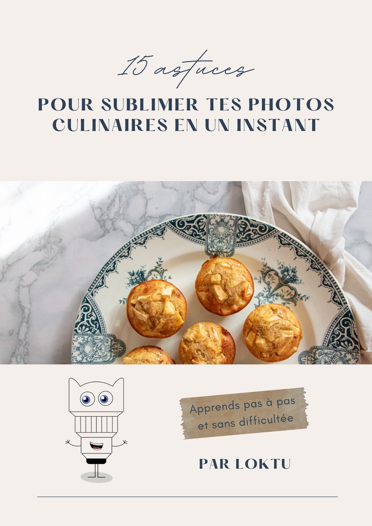 15 Astuces pour sublimer tes photos culinaires en un instant