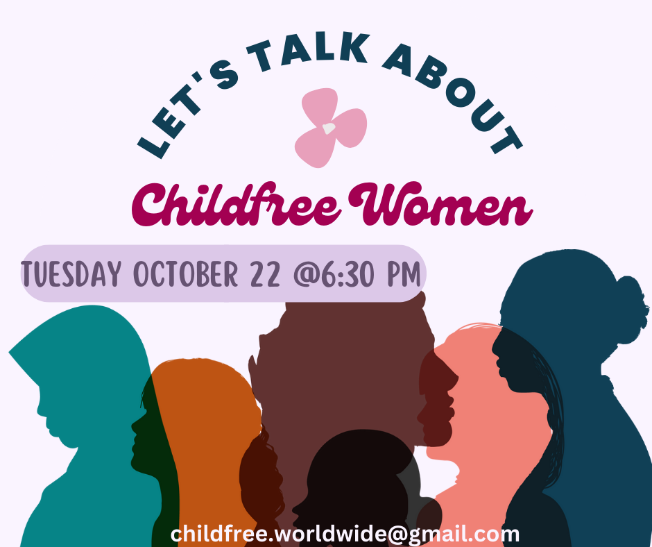 Let's Talk About ChildFree Women