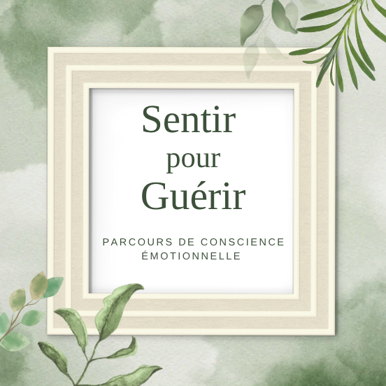 Sentir Pour Guérir