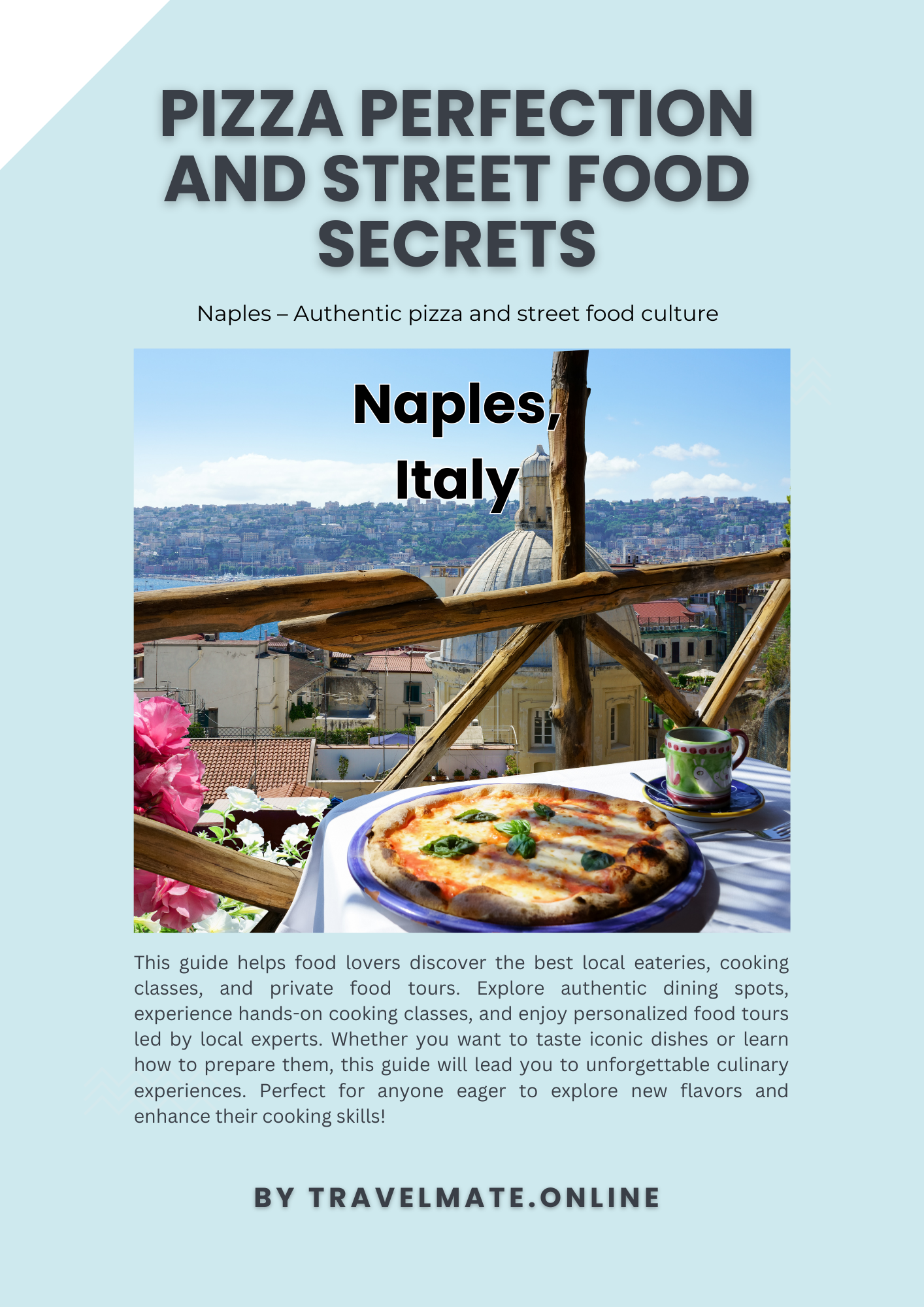 Pizza Perfection and Street Food Secrets