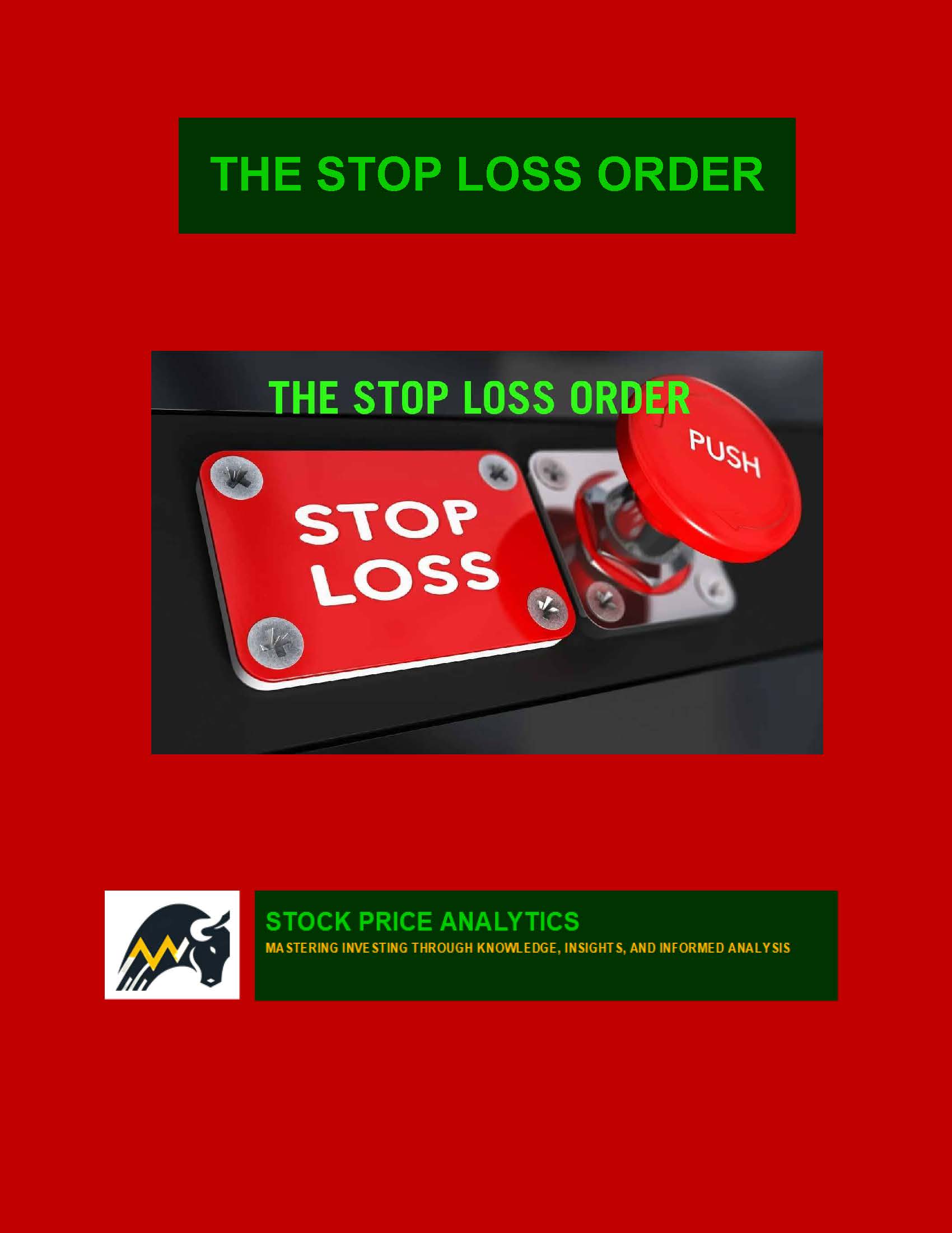 THE STOP LOSS ORDER