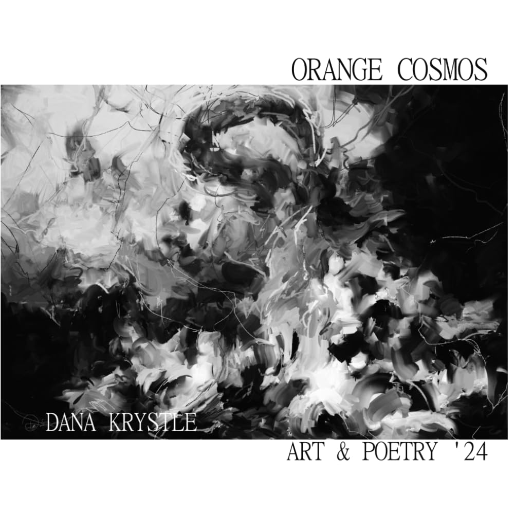[Ebook] Orange Cosmos (Poetry and Art By Dana Krystle)