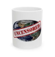 Uncensored Ceramic Mug 11oz