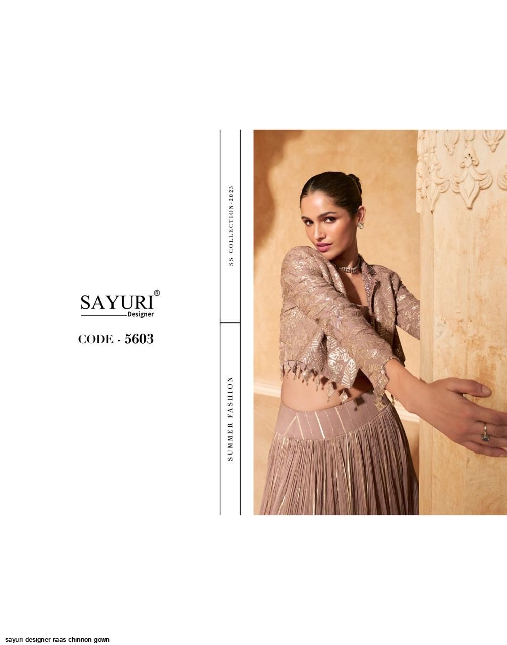 SAYURI DESIGNER RAAS CHINNON GOWN