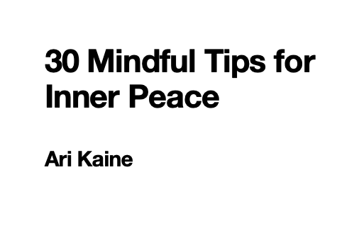 30 Mindful Tips for Inner Peace