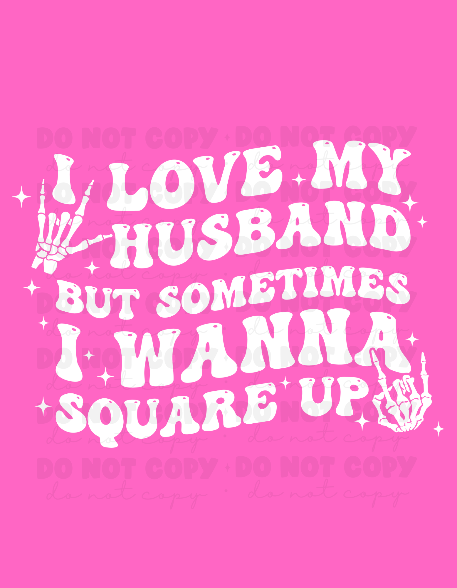 I Love My Husband Front and Back DTF Transfers