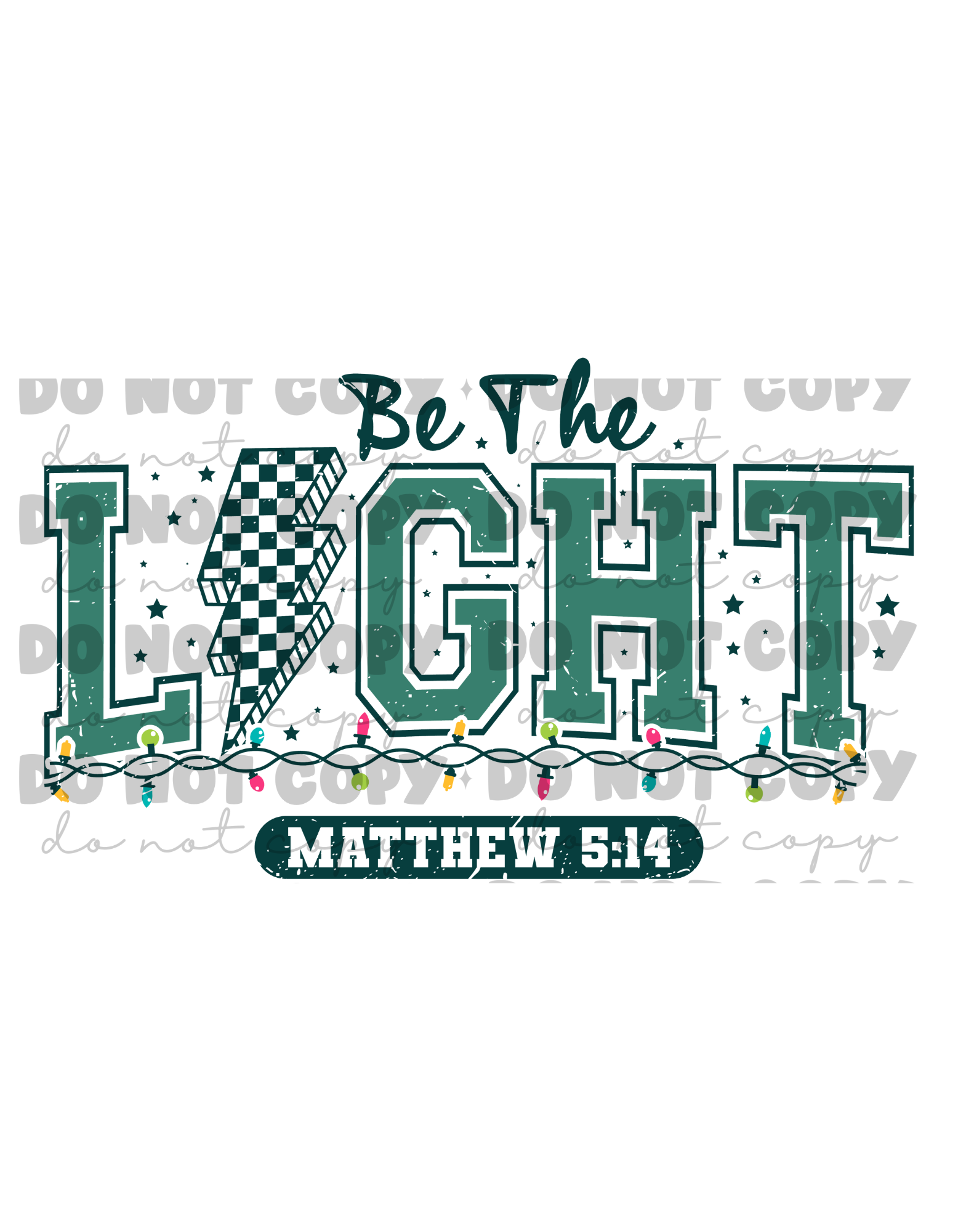 Be The Light DTF Transfer