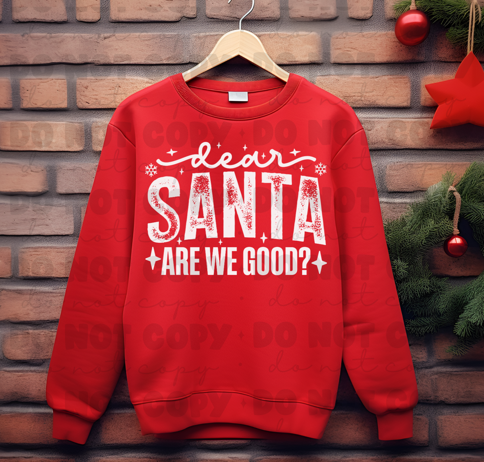 Dear Santa Sweatshirt
