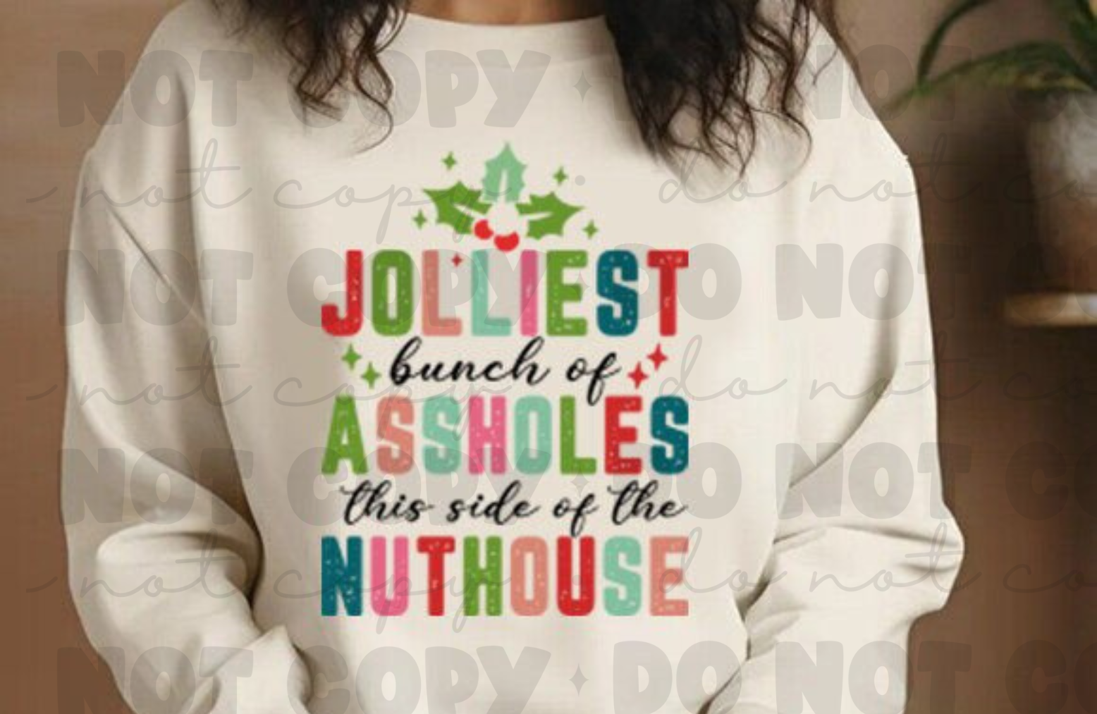 Jolliest Bunch of Assholes Sweatshirt