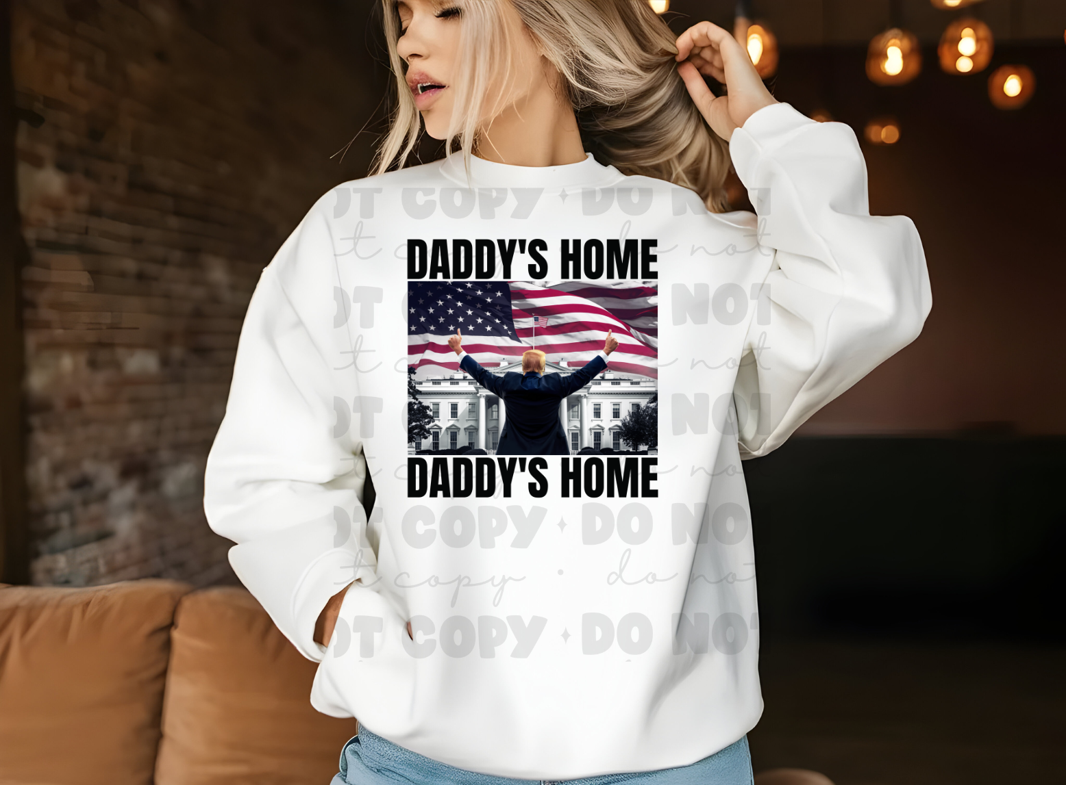 Daddy's Home Sweatshirt