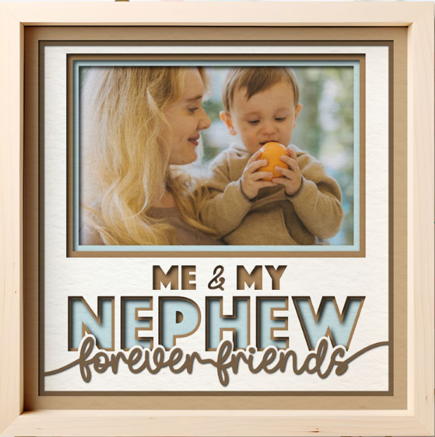 SBox "Me & My Nephew" 12" X 12" Shadow Box Frame