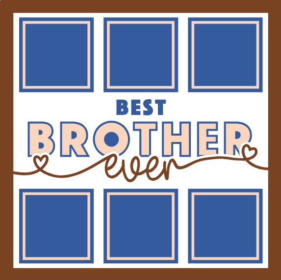 SBox "Best Brother Ever" 12" X 12" Shadow Box Frame