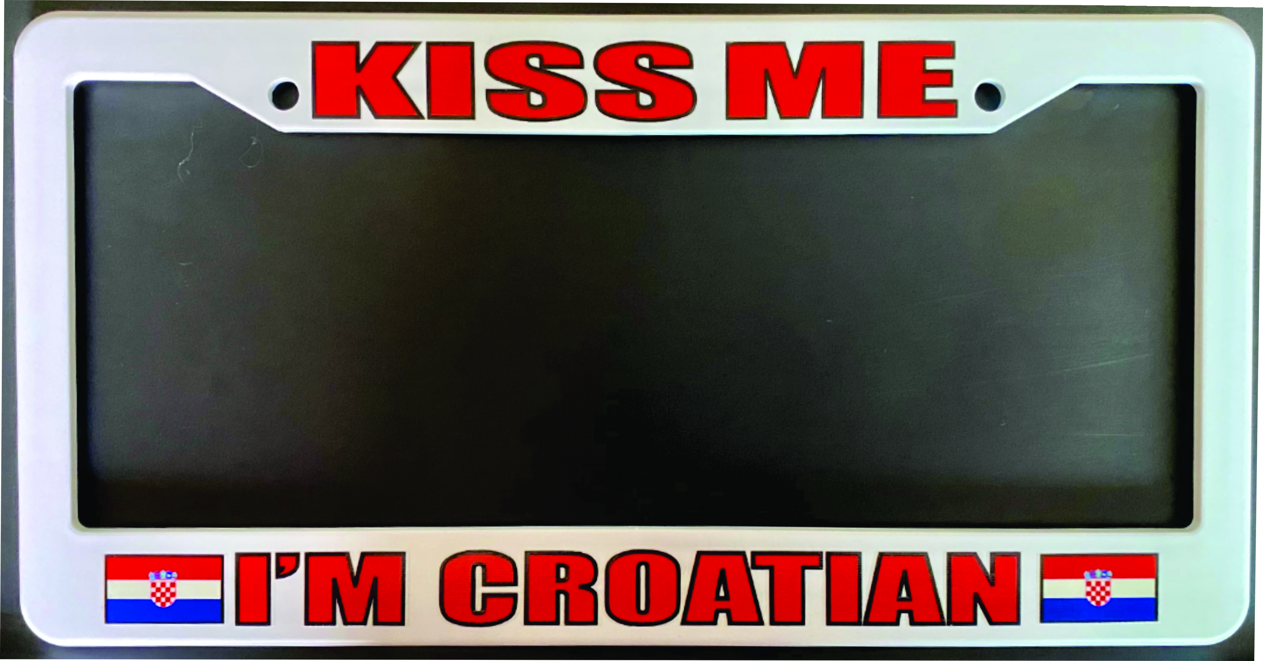 Kiss Me I’m Croatian License Plate