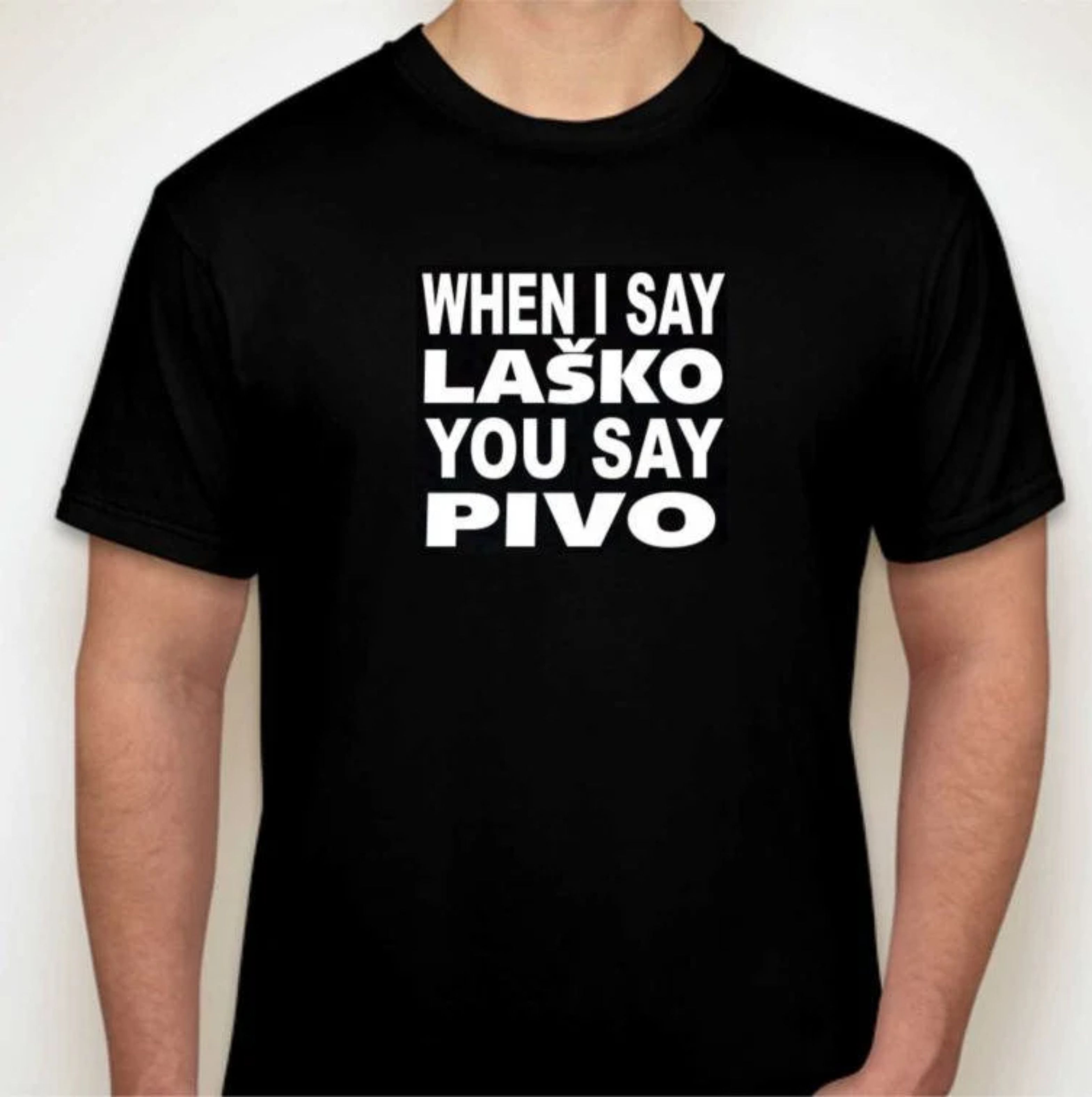 Lasko Pivo Slogan T-Shirt
