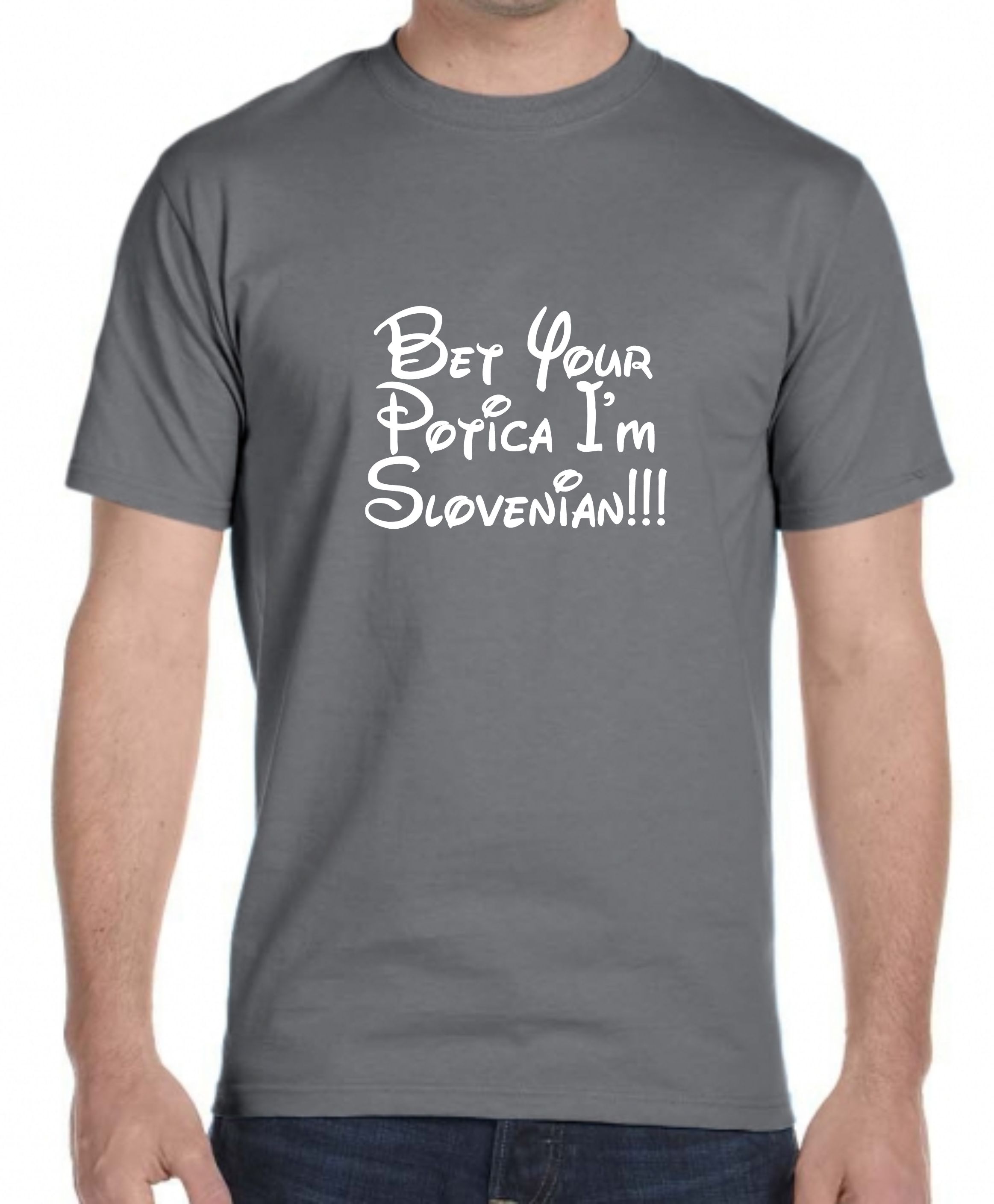 Bet Your Potica I'm Slovenian Men's Tee