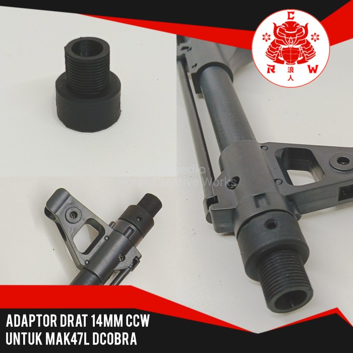 Adaptor Drat 14mm CCW untuk MAK47L Dcobra Spring AK 47 D'cobra Murah