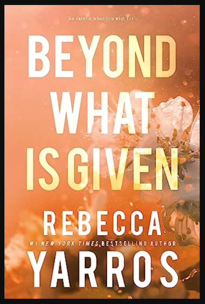 Beyond What Is Given (Flight & Glory, Bk. 3)
