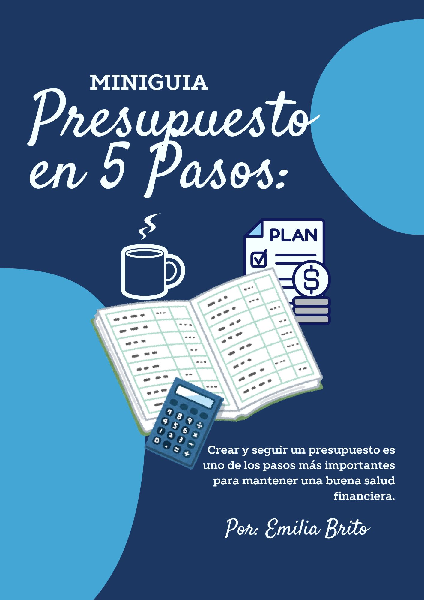 Mini Guia de 5 pasos para crear un presupuesto