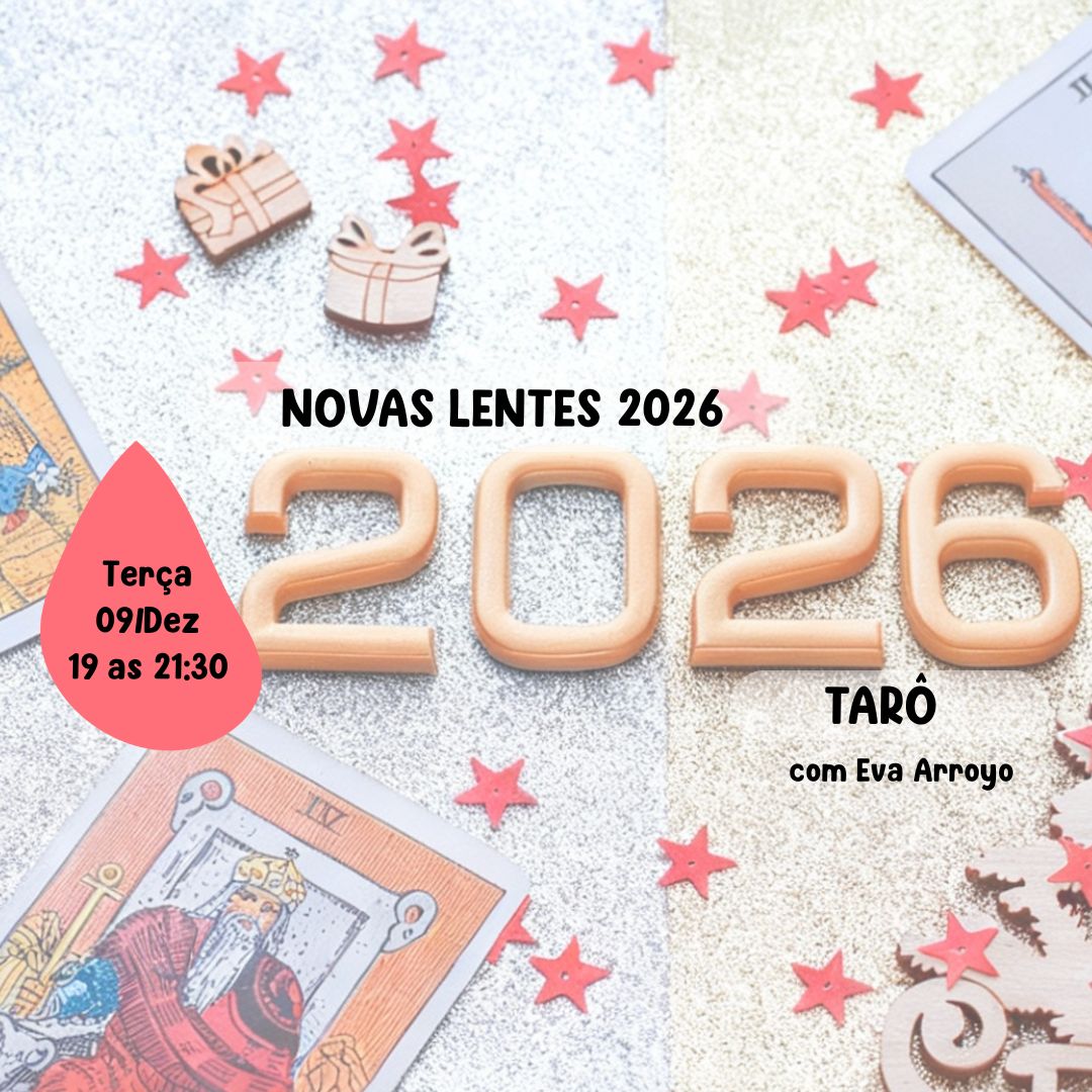 Novas Lentes 2026 - Tarô (Eva Arroyo)