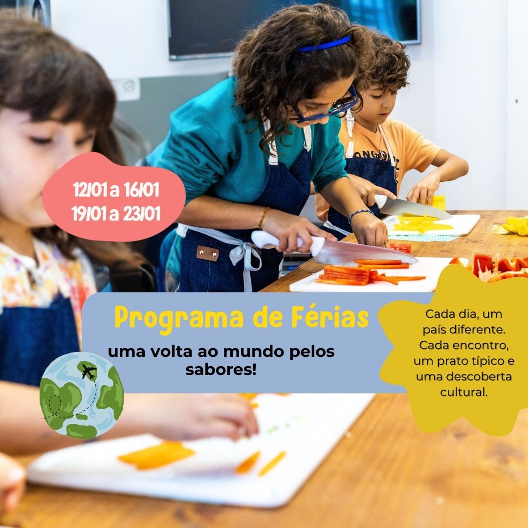Programa de Férias - uma volta ao mundo pelos sabores