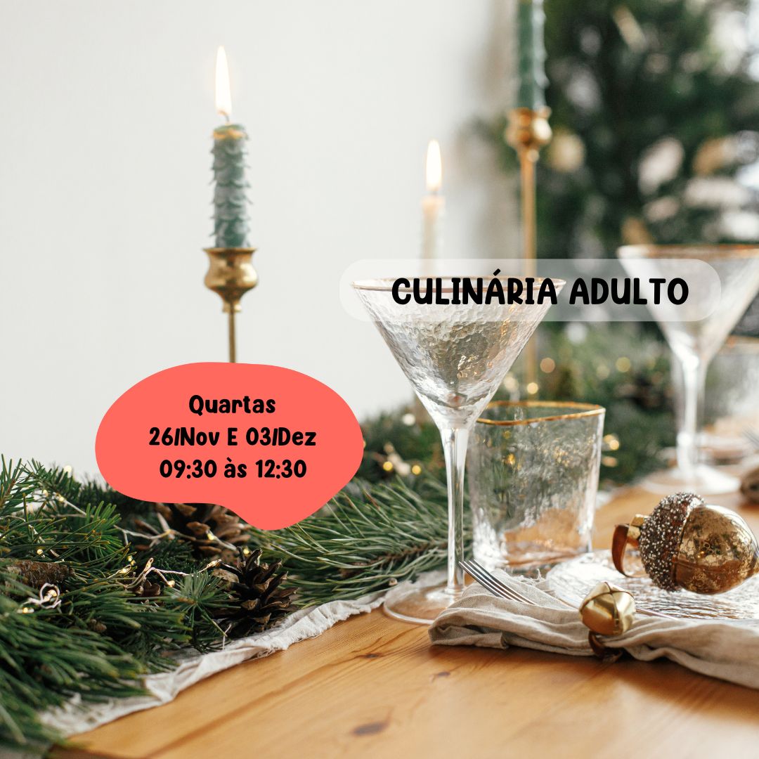 Natal, Comida & Tradição - Salpicão de Frango • Farofa de Pistache • Pudim de Pão • Panna Cotta - 2 encontros com a Chef Ana Federici