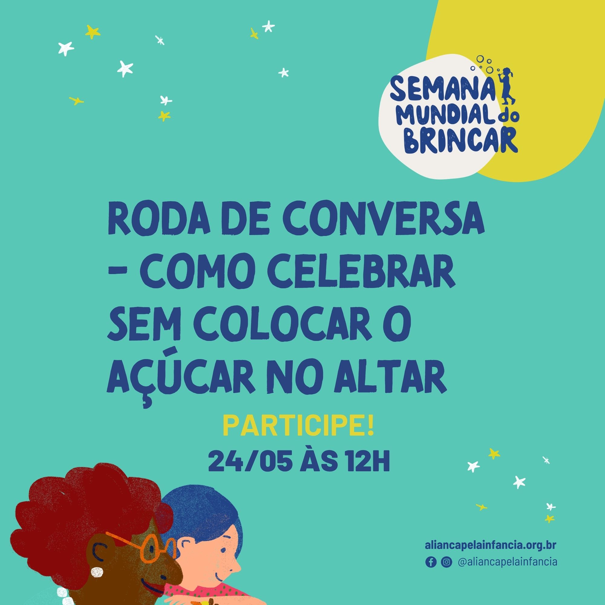 Roda de Conversa: Celebrando Sem Açúcar 24/10 das 12:00 as 13:00