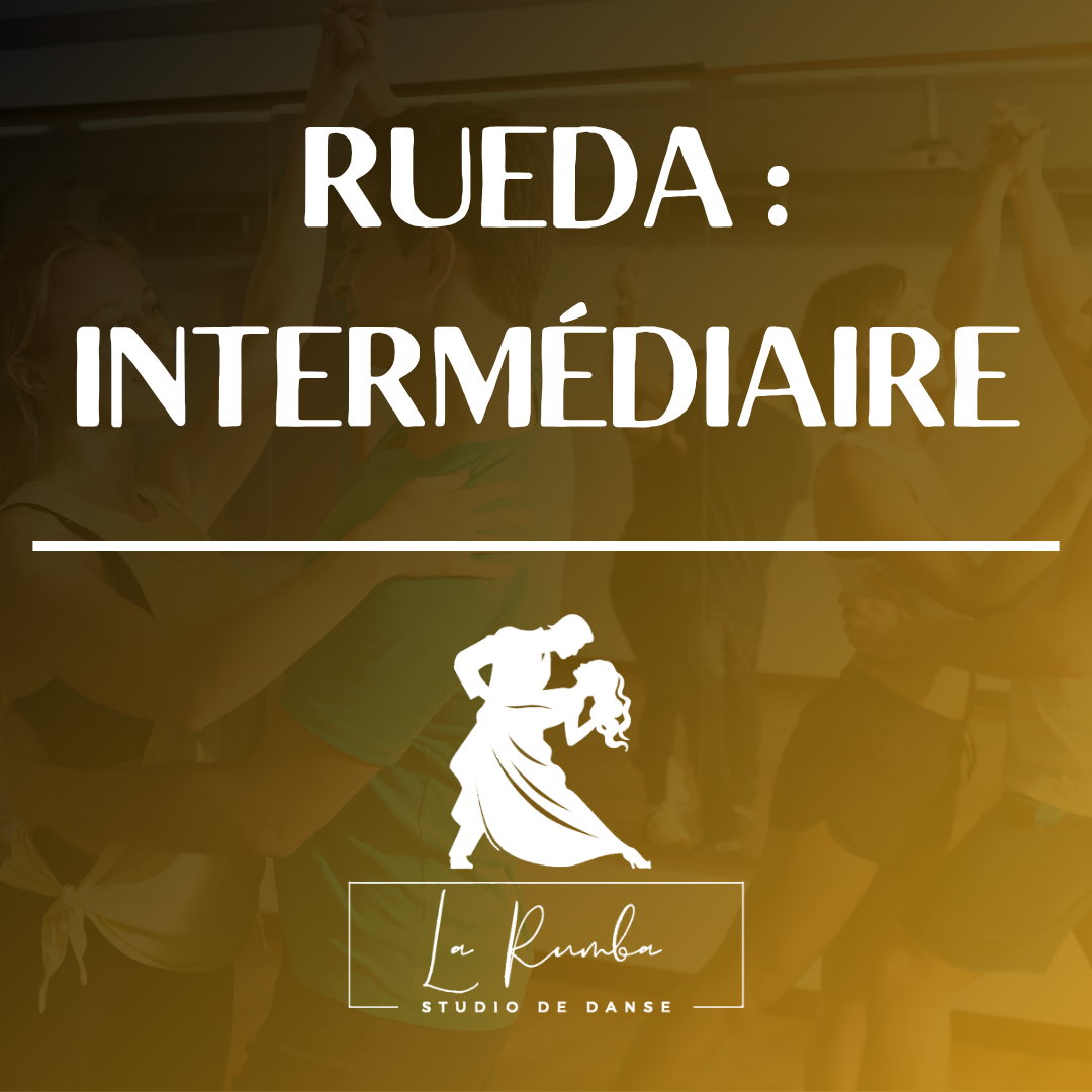 Rueda de Casino : intermédiaire-avancé (août)
