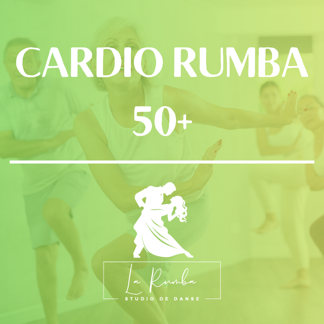 Cardio Rumba 50+ - Dimanche 9:30