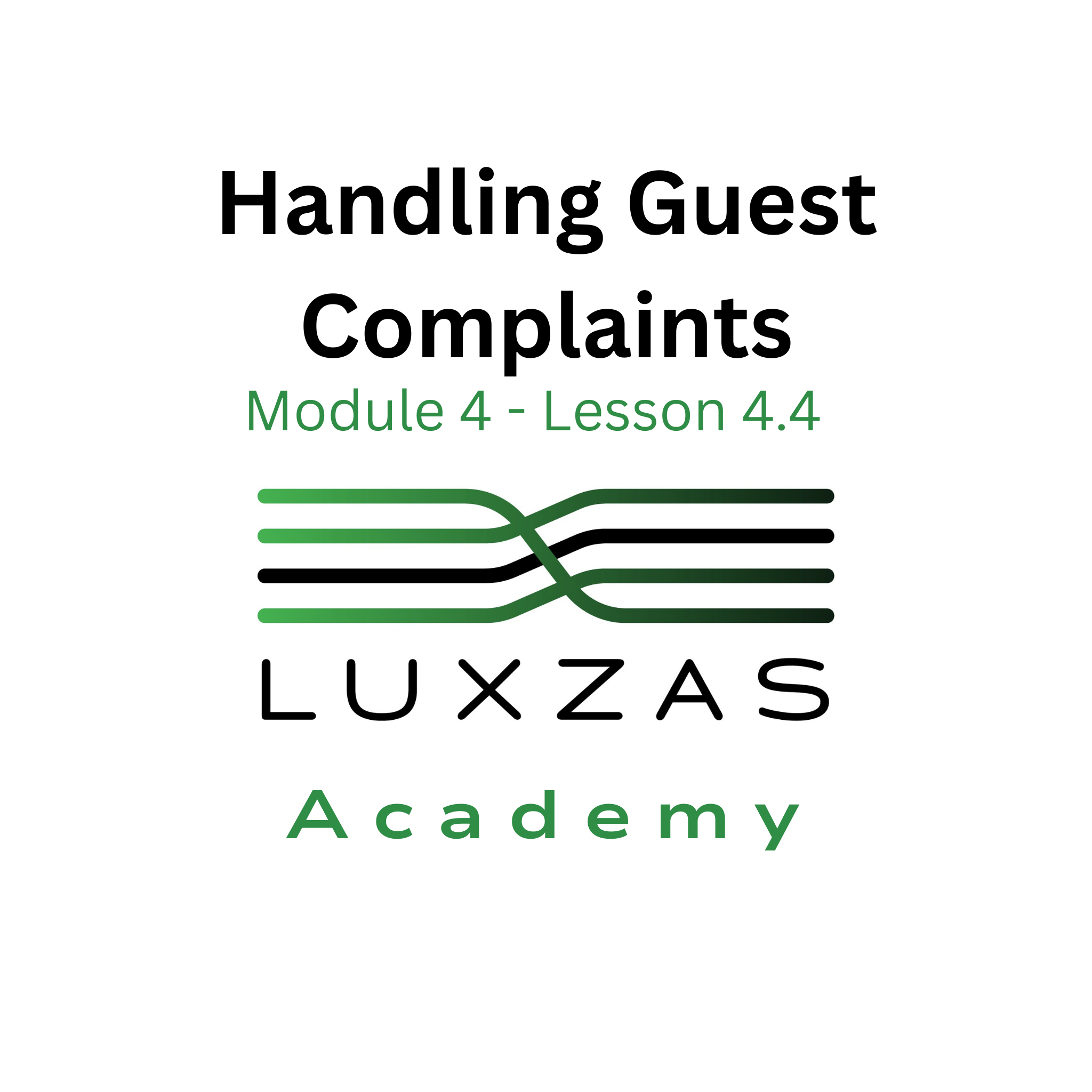 4.4 Handling Guest Complaints