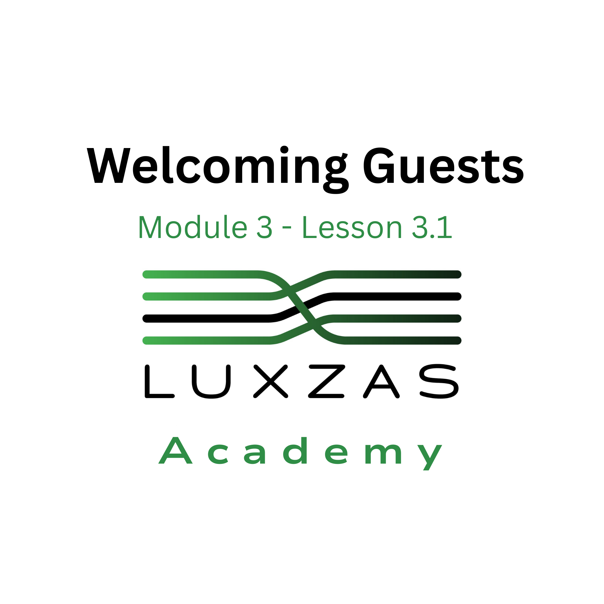 3.1 Welcoming Guests