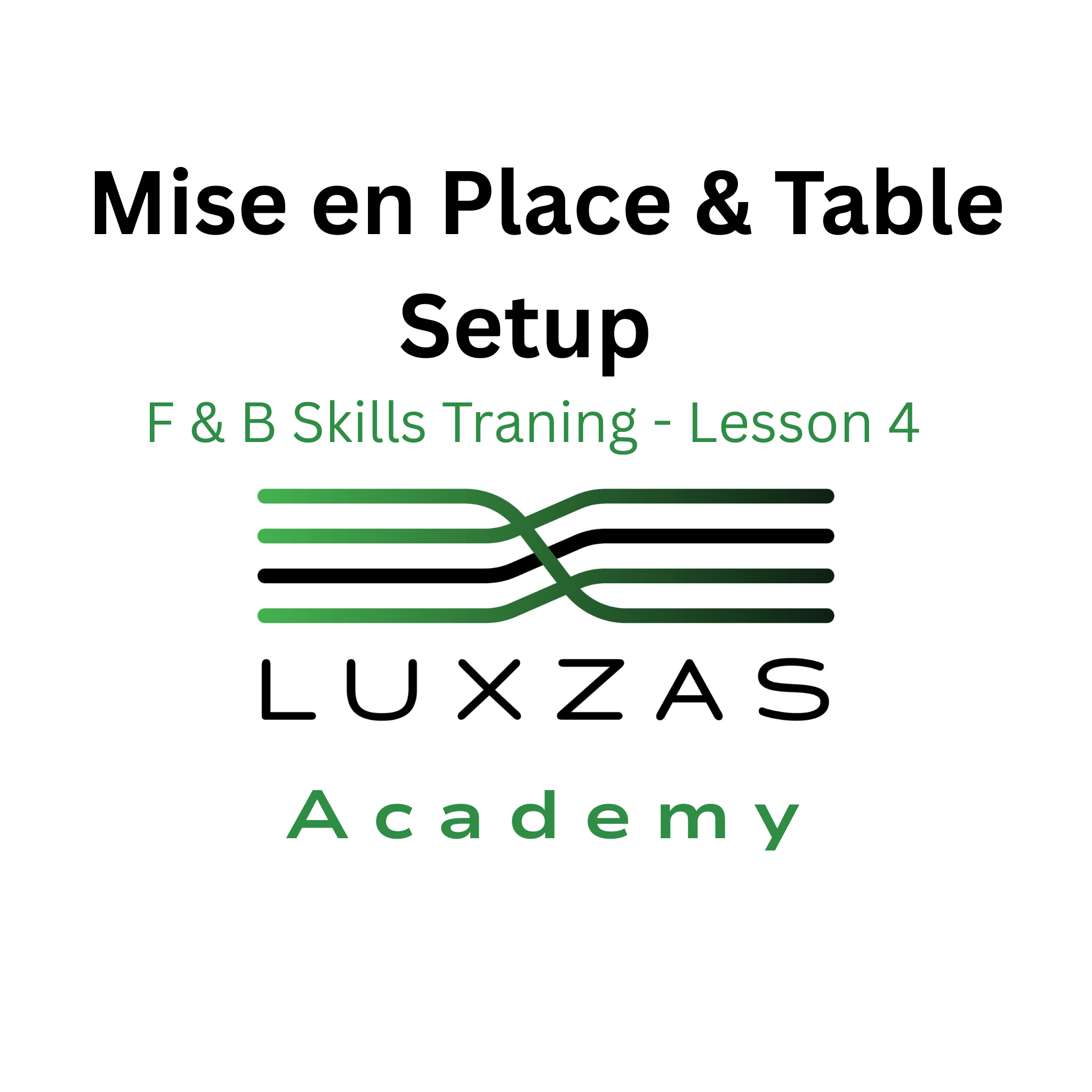 Mise en Place & Table Setup Lesson 4 out of 7 β Live Zoom Training