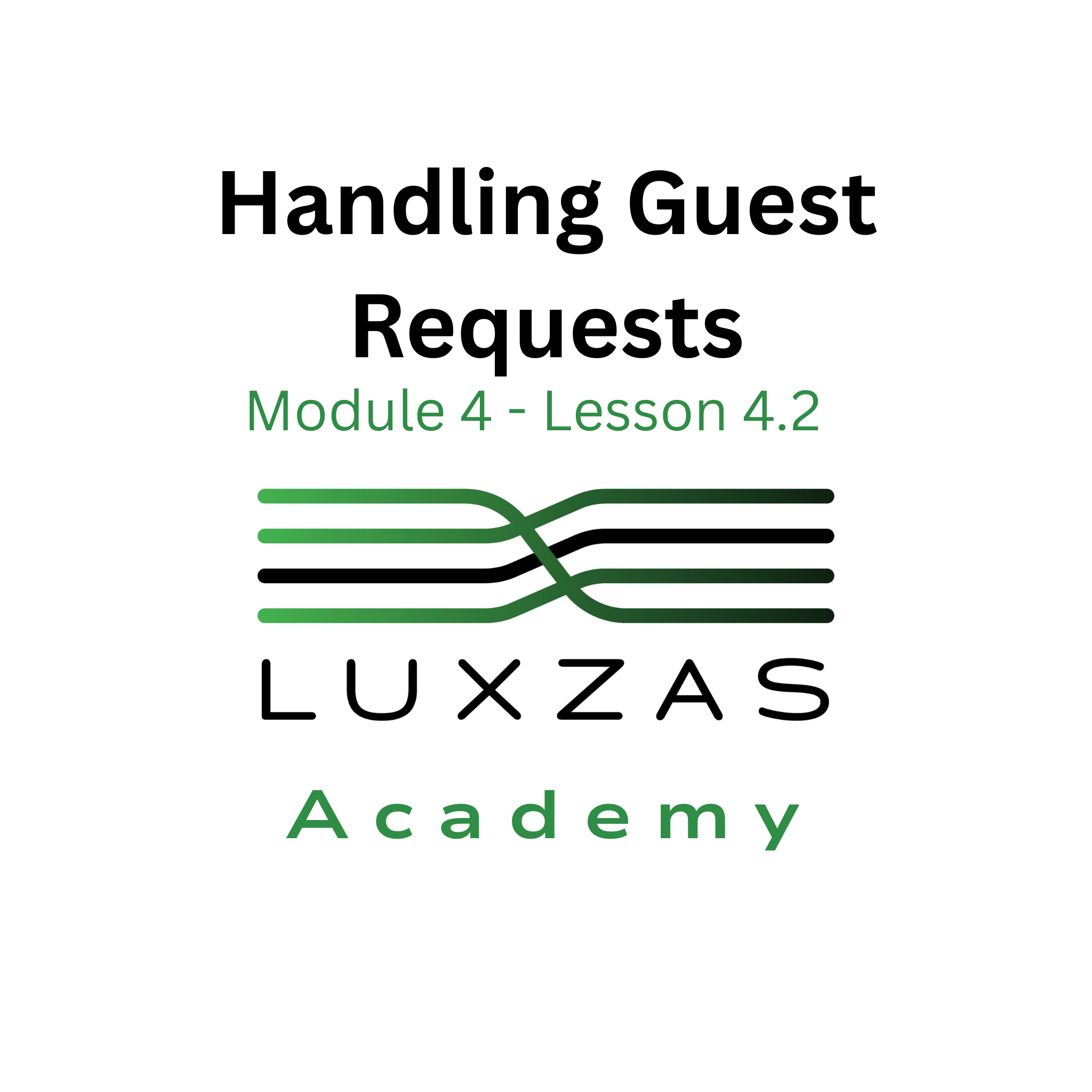 4.2 Handling Guest Requests