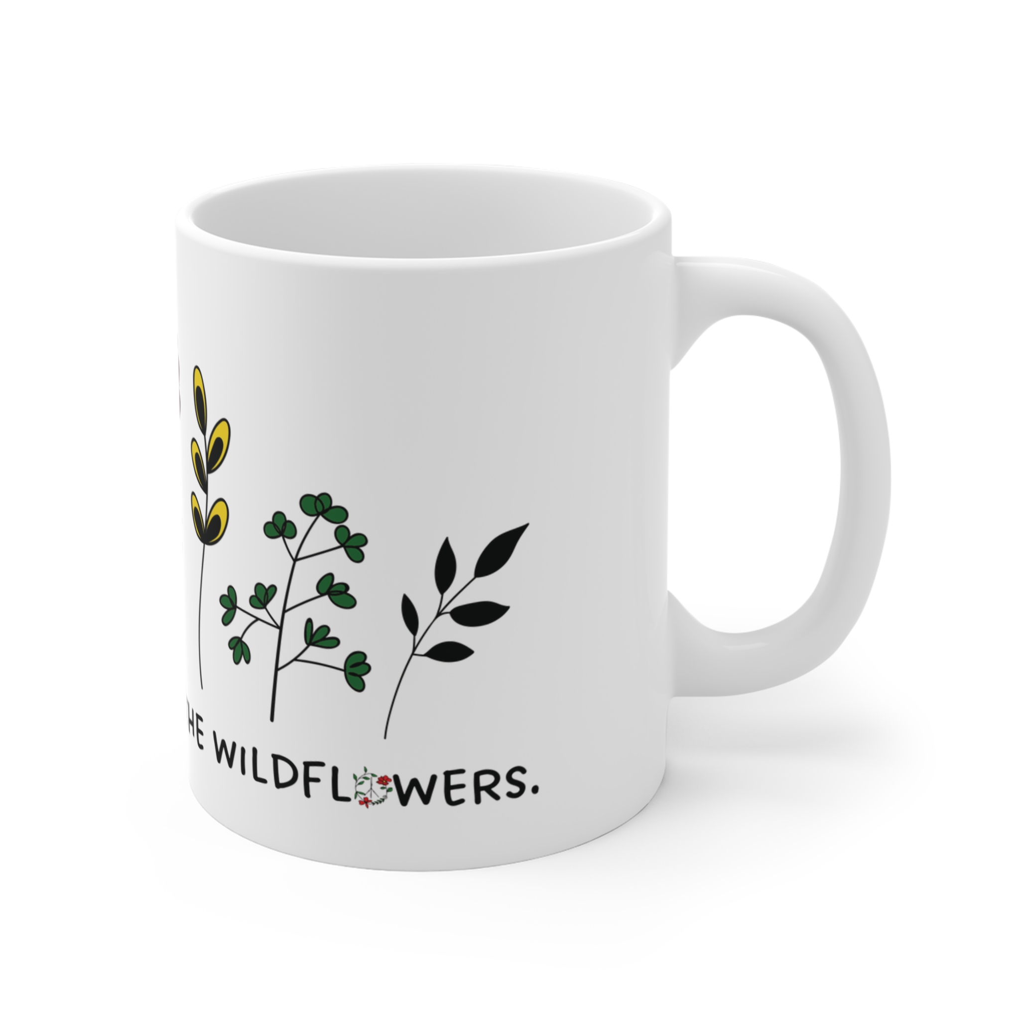 You Belong Among The Wildflowers Mug