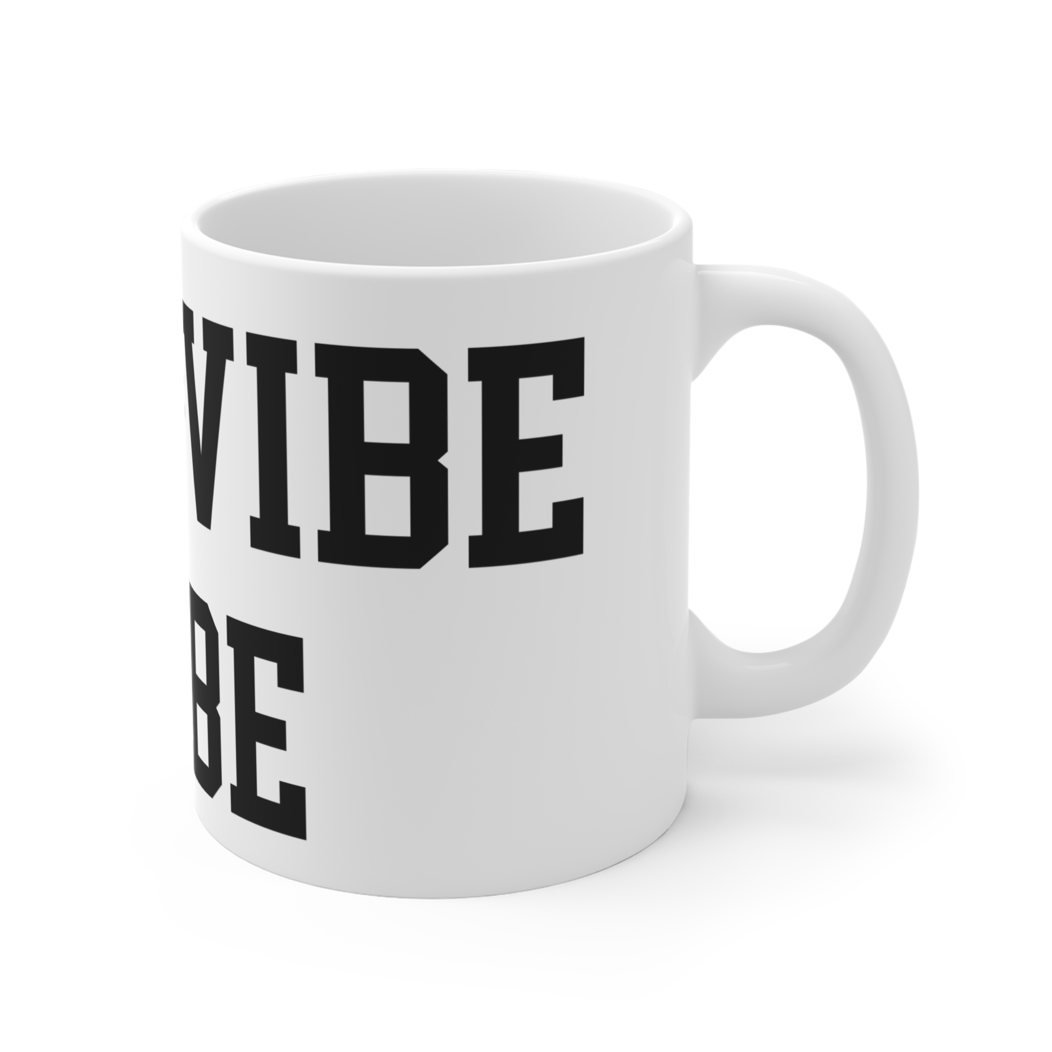 High Vibe Tribe Mug