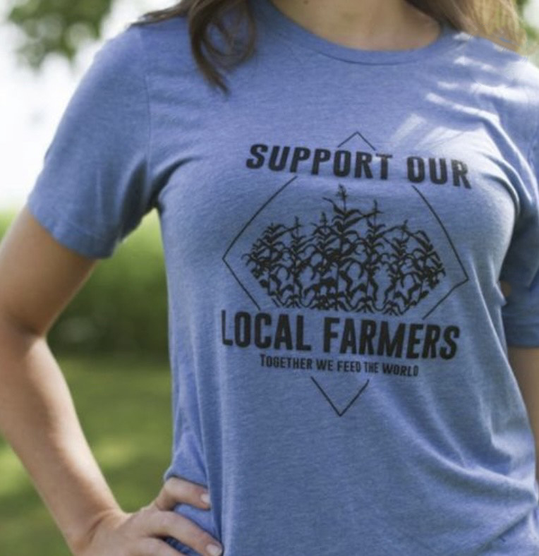 Support Our Local Farmers T-Shirt