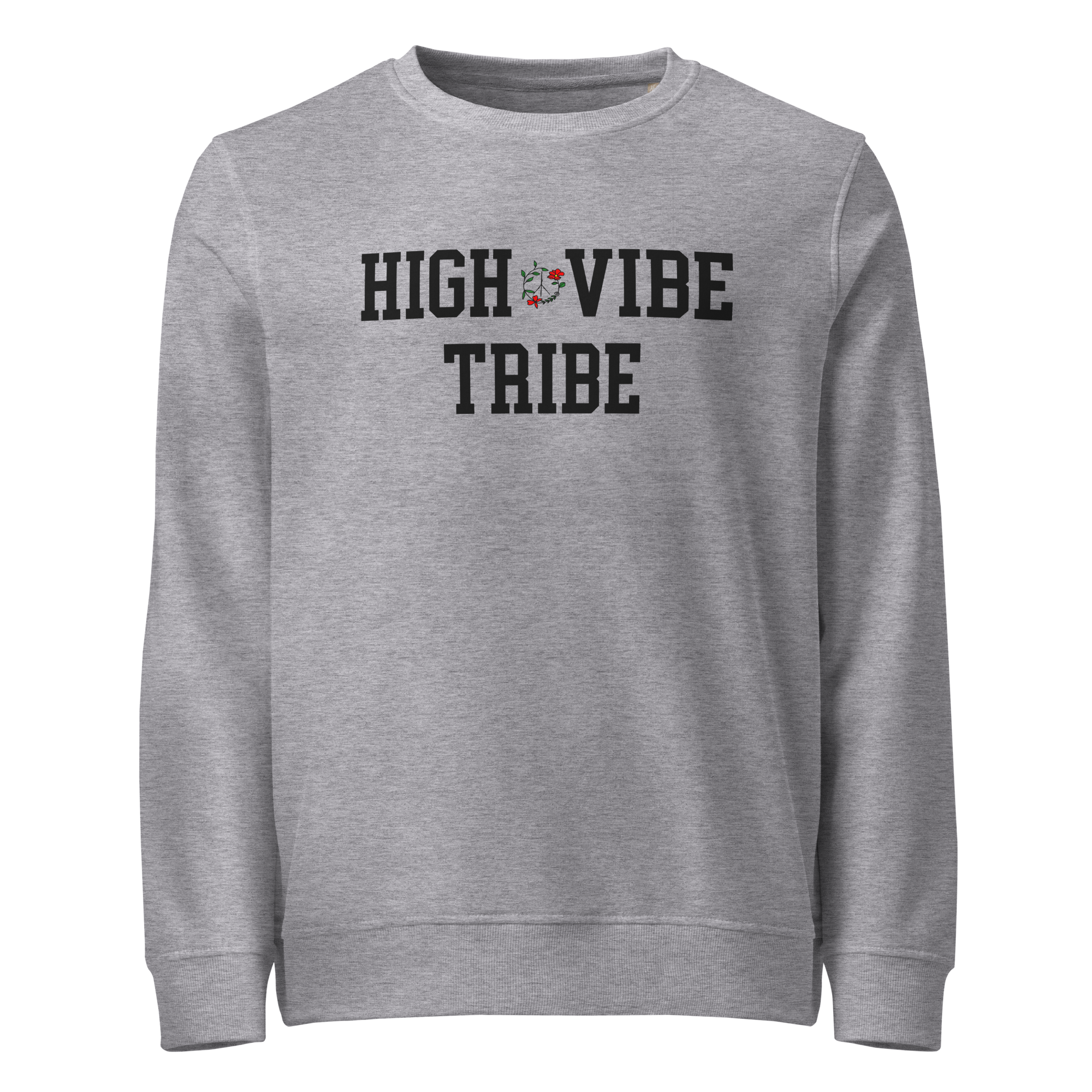 High Vibe Tribe Unisex Organic Sweatshirt