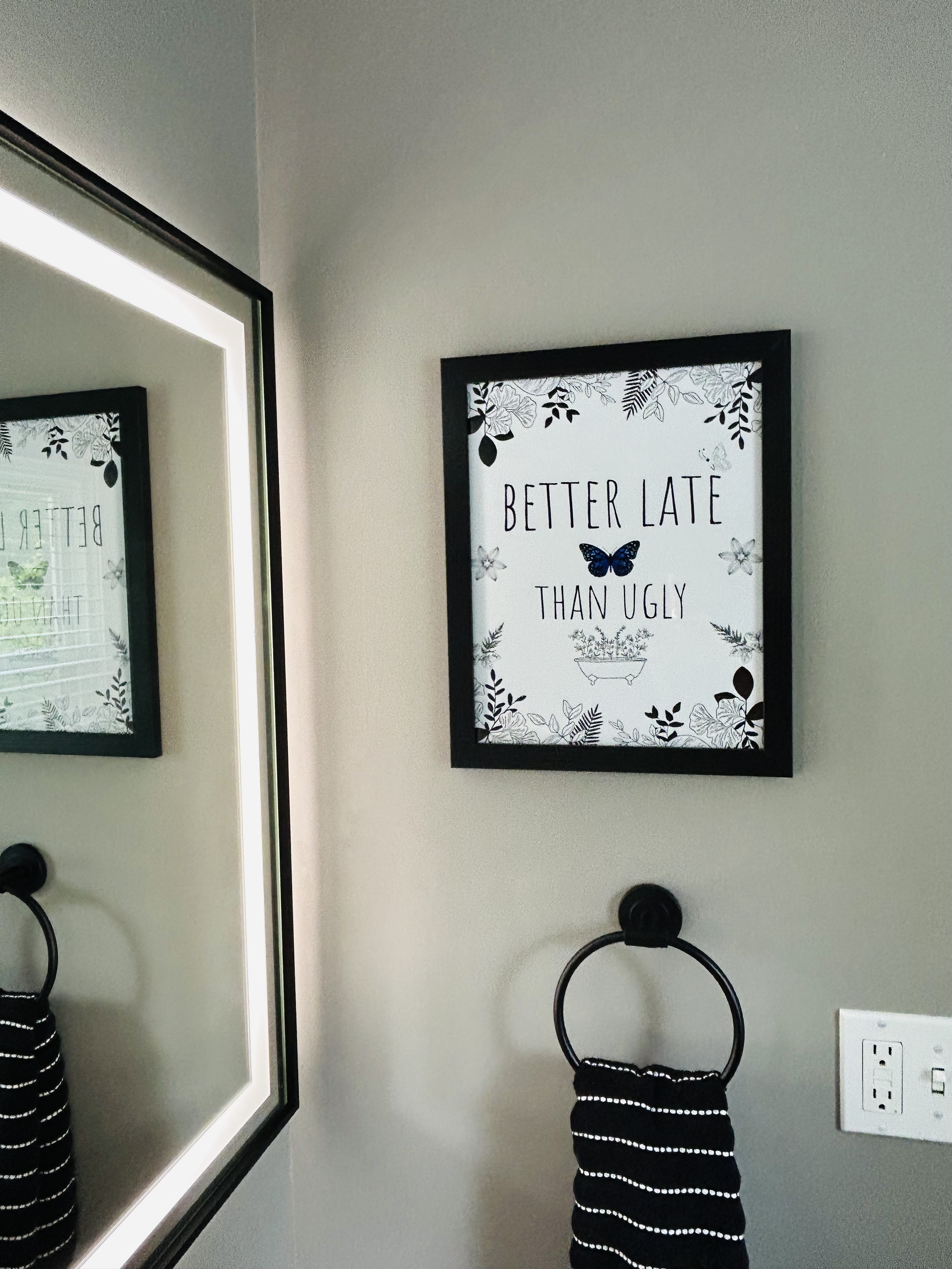 "Better Late Than Ugly" Wall Art Print