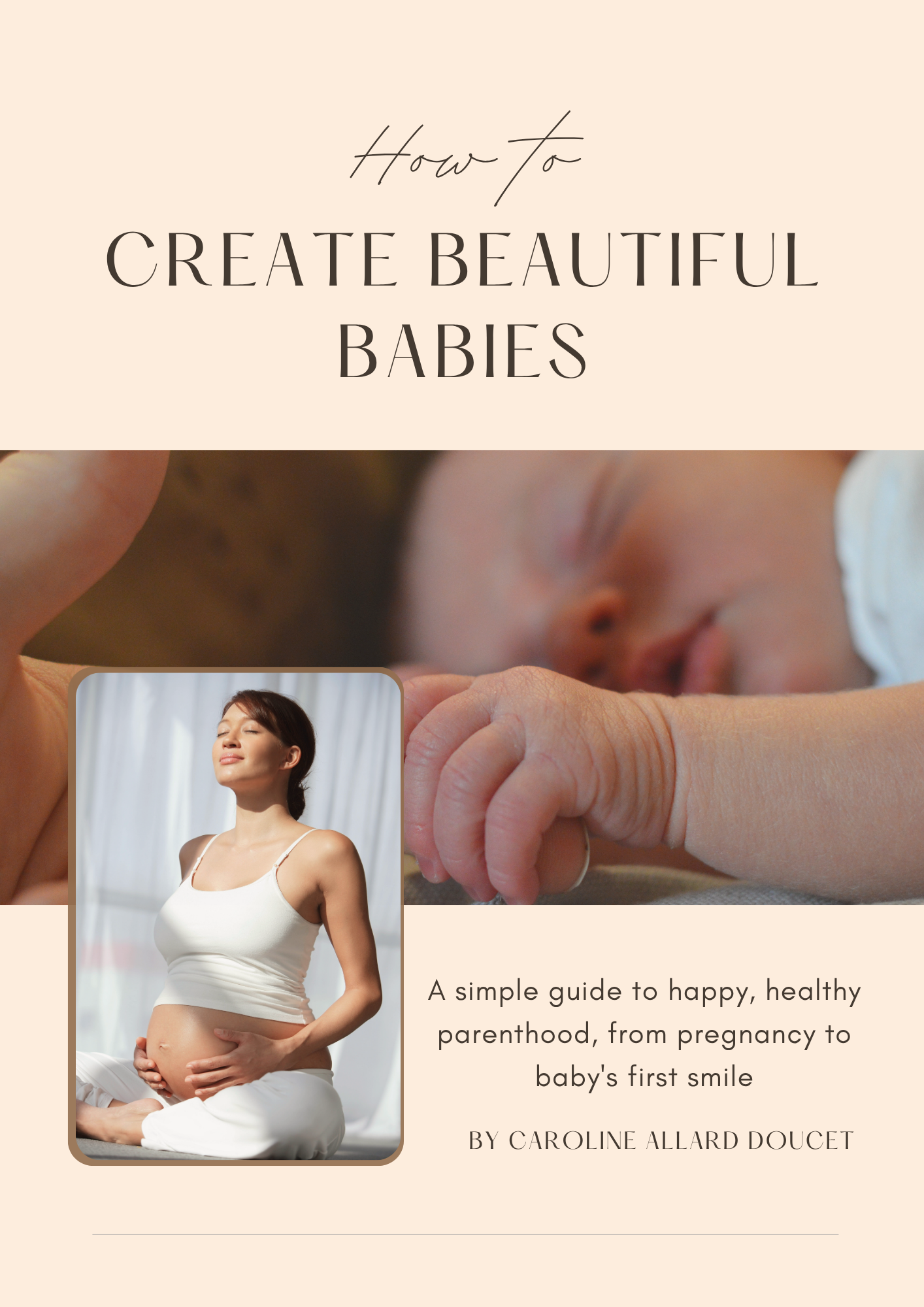 How to Create Beautiful Babies